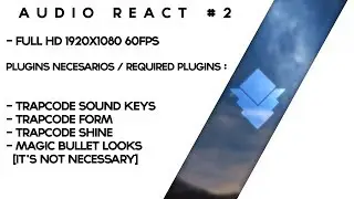 Audio React #2 - Music Visualizer [Melodic, Chill]