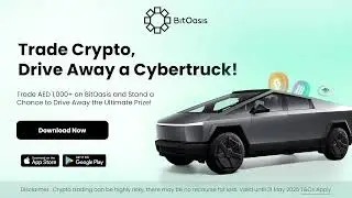 Trad AED 1000+ on BitOasis and Stand a Chance to Drive Away a Cybertruck!