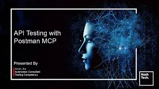 NashKnolX: API Testing with Postman MCP