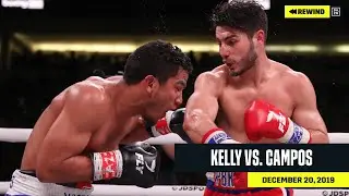 FULL FIGHT | Josh Kelly vs. Winston Campos (DAZN REWIND)