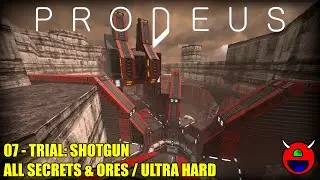 Prodeus - 07 Trial Shotgun - All Secrets, Ores & Kills