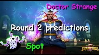 MCOC Spot arena predictions | MCOC Dr Strange arena predictions | Round 2