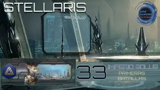 Stellaris gameplay en espa&ntilde;ol - Imperio Solus #33 Primeras Batallas