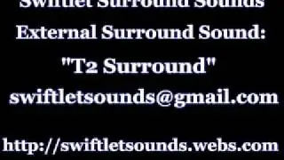 Swiftlet Surround Sound - T2