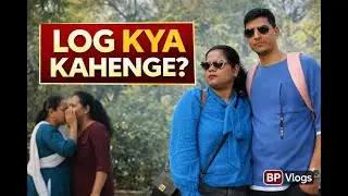 Log Kya Kahenge? | Our 2nd Vlog | Hamara Safar | BP Vlogs
