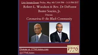1776 Unites:  Coronavirus and the Black Community