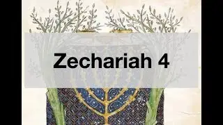 Zechariah 4 Old Testament- The Governor of Israel will finish the Temple