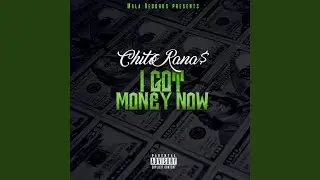 I Got Money Now