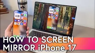 How to Screen Mirror iPhone 17