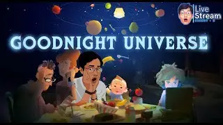 KATANYA GAME INI BIKIN NANGIS, EMANG IYA? - Goodnight Universe Indonesia