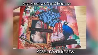 Rebel Rouge Labs Gods & Monsters | A Voiceover Review | The Beauty Gorl