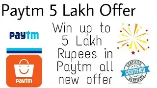 Paytm all new offer June-July 2018 | Win upto 5 Lakhs | Paytm Loot offer | Paytm cashback offers