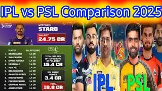 IPL vs PSL Comparison 2025 | IPL vs PSL Player Salary List | IPL vs PSL Draft 2025 | IPL vs PSL 2025