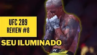CHARLES DO BRONX - STILL ONE OF THE BEST - UFC 289 review video