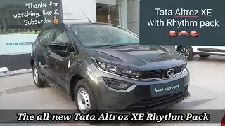 Tata Altroz XE Rhythm pack detailed review