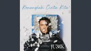 Kenanglah Cinta Kita