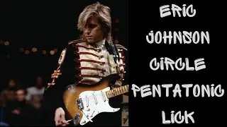 Eric Johnson Circle Pentatonic Lick