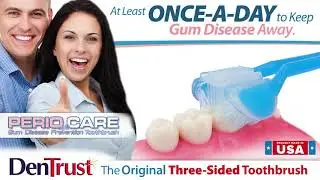 DenTrust * Periocare 3-Sided Toothbrush w/ Clinically Proven Results