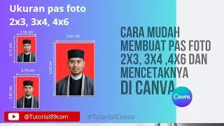Cara Mudah Membuat dan Mencetak Pas Foto di Canva | Tutorial Lengkap 