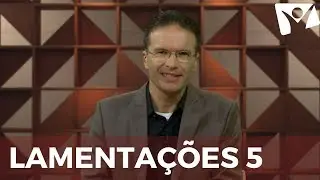 LAMENTAÇÕES 05 - #RPSP - 20 de Setembro