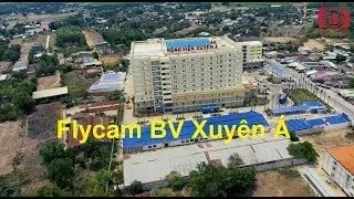 Flycam Bệnh Viện Xuyên Á Tây Ninh - Tây Ninh Media