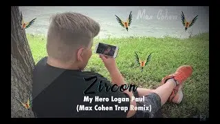 Zircon - My Hero Logan Paul (mondo Remix)
