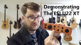 How Audio Interfaces Work: Demonstrating The ESI U22 XT