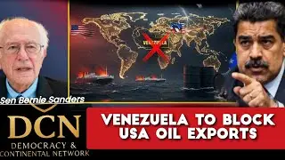 Venezuela Blocks U.S. Oil Exports | Bernie Sanders Reacts to Global Energy Crisis