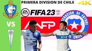 FIFA 23 Antofagasta Vs U. Catolica // Futbol Chileno [Next Gen PS5 /Xbox Series X] 4k