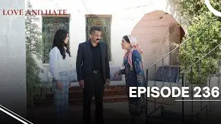 Love and Hate Episode 236 | Ask ve Mavi | FULL HD