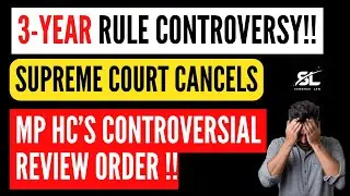Judiciary 3-Year Rule : SC Cancels Controversial HC Order | 3 Year Practice Rule Update | CLAT PG