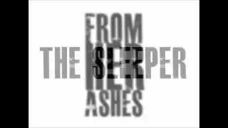 From Her Ashes - The Sleeper