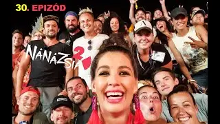 NÁNÁZSIA 2. : 30. EPIZÓD