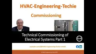 Electrical Systems Technical Commissioning Part 1. Session Cx-9