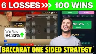 Baccarat One Sided Strategy | 100 Wins 6 Losses &ndash; 94.33% Real Win Rate