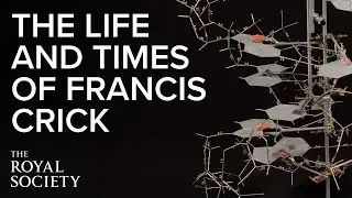 The life and times of Francis Crick | The Royal Society