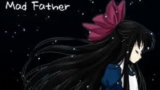 Mad father-parte 4 con molti ospiti XD