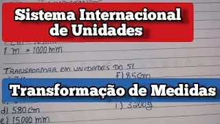 SISTEMA INTERNACIONAL DE UNIDADES - COMO TRANSFORMAR MEDIDAS