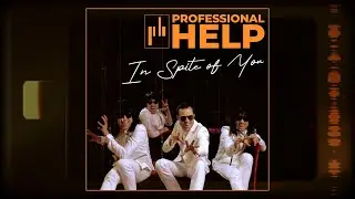 Professional Help - In Spite of You (Official Audio)