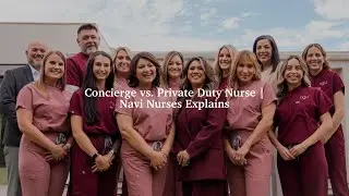 Concierge Nursing vs. Private Duty Nursing - what&rsquo;s the difference?