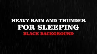 Heavy Thunderstorm Rain on Black Screen | Deep Sleep & Relaxing Ambience #rainambience #heavyrain