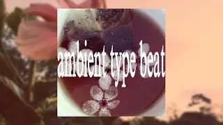 [FREE FOR PROFIT] IVOXYGEN + ambient type beat 