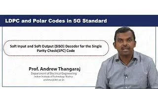 Soft Input and Soft Output (SISO) Decoder for the Single Parity Check(SPC) Code