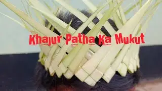 khajur Patha Ka Mukut