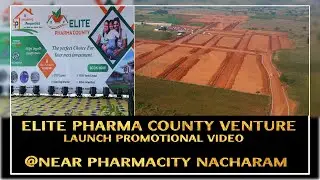Elite Pharma County Venture Launch Promotional Video | Near #PharmacityNacharam