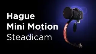 Hague Mini Motion Steadicam Review by Chung Dha