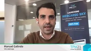 TPM21 | Best Practices in Airfreight Contracting Block Space Agreements, Manel Galindo, WebCargo
