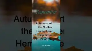 #AutumnStart #September #Explore #Follow #FallSeason #AutumnColors #SeptemberFestivals