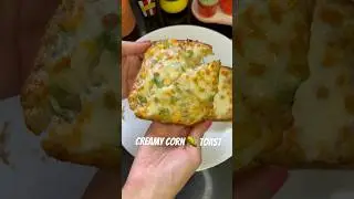 CREAMY CORN 🌽 TOAST recipe🤤💛 #corn #toast #snack  #easyrecipe #quickrecipe #cornrecipe #shorts