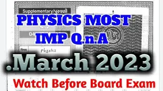 PHYSICS MARCH 2023 MOST IMP SOLUTION BOARD 2023